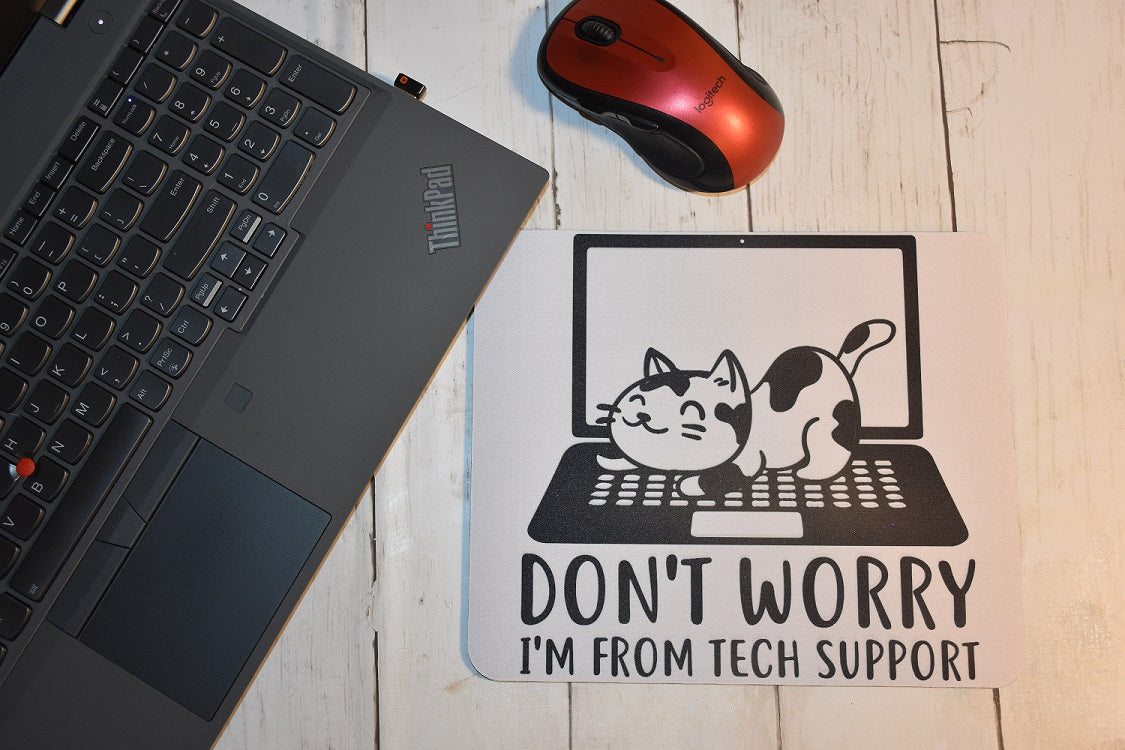I'm From Tech Support Mousepad