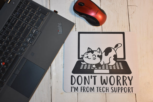 I'm From Tech Support Mousepad