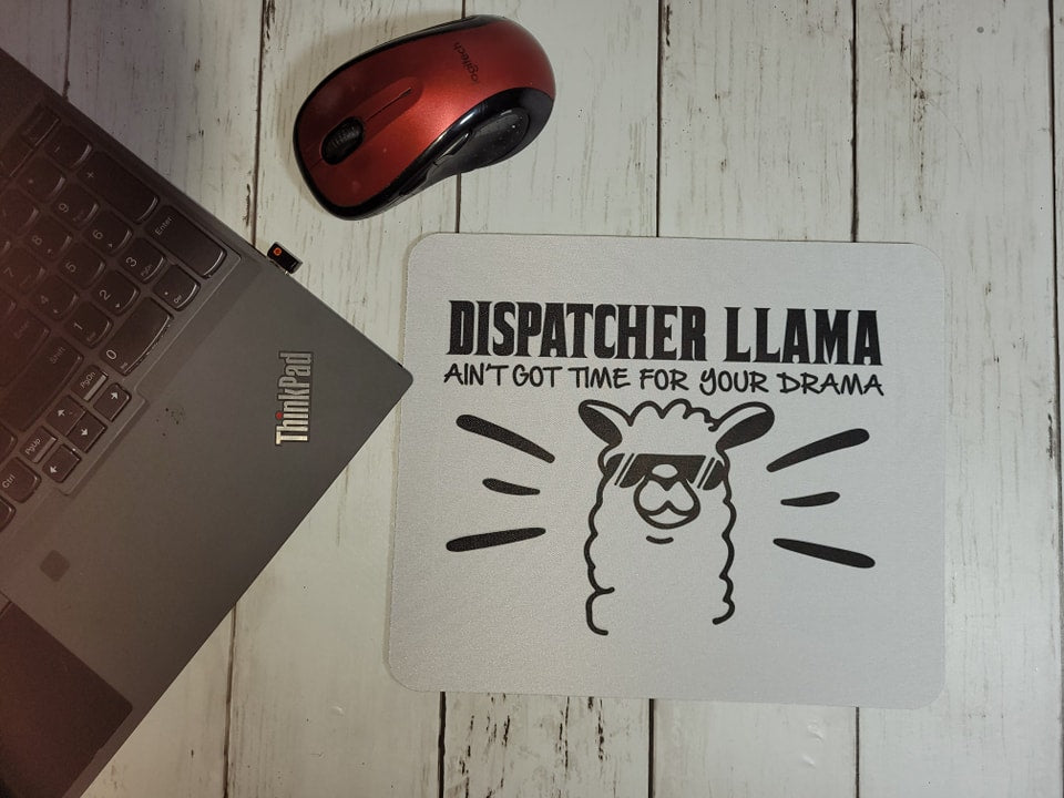 Dispatcher No Drama Llama Mousepad