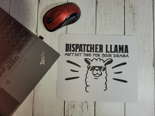 Dispatcher No Drama Llama Mousepad